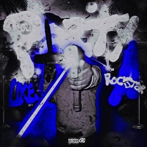 Party Like A Rockstar (Explicit)