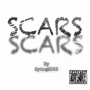 Scars (Explicit)