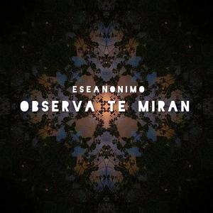 Observa te miran (Explicit)