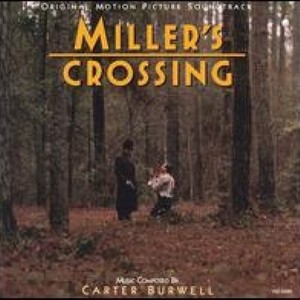 Miller's Crossing (Original Motion Picture Soundtrack)