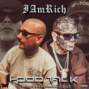Hood Talk (feat. Baldacci, JokesLovesLife & Jay R) (Explicit)
