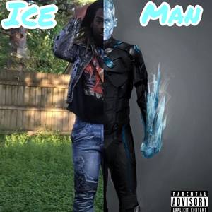 Ice Man (Explicit)