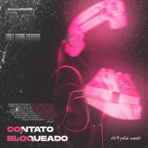 CONTATO BLOQUEADO (REMIX)