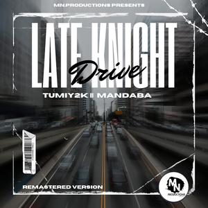 Late Knight Drive (feat. TUMIY2K) [Explicit]