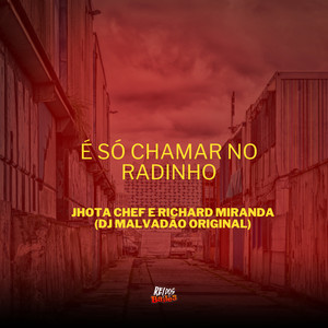 É Só Chamar no Radinho (Explicit)