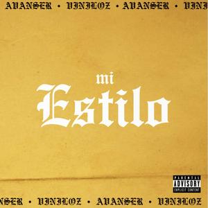 Mi Estilo (feat. Viniloz)