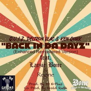 Back In Da Dayz (feat. Layzie Bone & Regine) (Explicit)