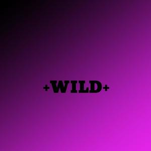 +wild+ (Explicit)