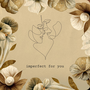 Imperfect for You