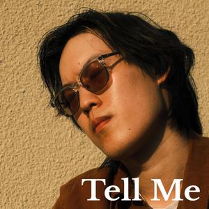 Tell Me