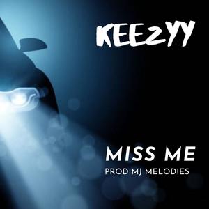 Miss Me (Explicit)