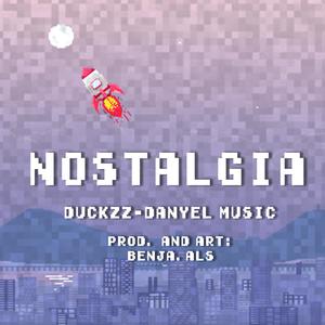 Nostalgia (feat. Benja.ALS & Danyel Music) (Explicit)