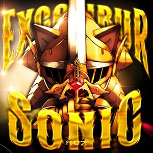 MONTAGEM EXCALIBUR SONIC (Ultra Slowed)