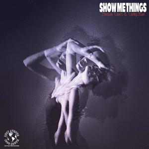 Show Me Things (feat. Roman Loves & LUCKYMAN) [Explicit]