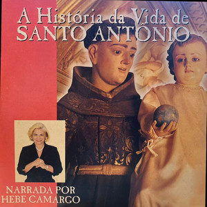 A História da Vida de Santo Antônio