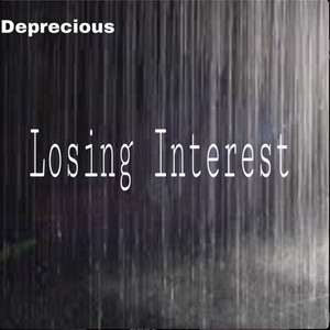 Losing Interest (Explicit)