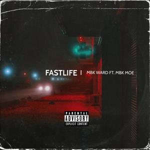 FastLife (Explicit)