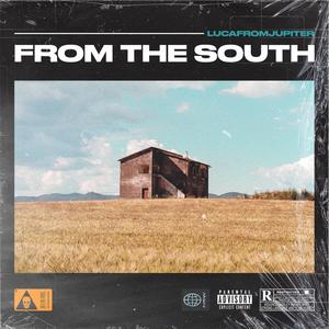 FROM THE SOUTH (Explicit)