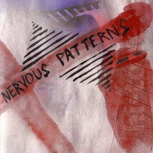 Nervous Patterns