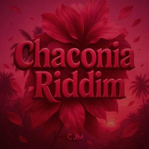 Chaconia Riddim (With Intro)