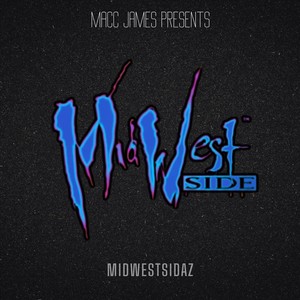 Midwest Sidaz (Explicit)