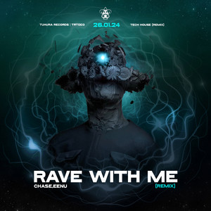 Rave With Me (Remix)