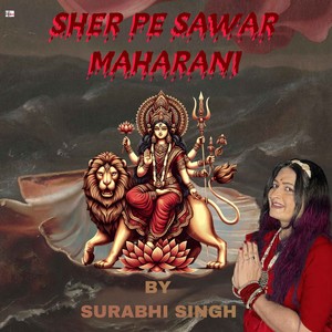 Sher Pe Sawar Maharani