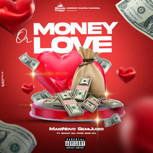 Money or Love (Explicit)