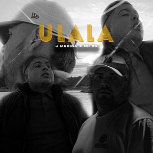 Ulala (feat. J medina)