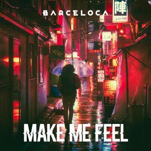 Make Me Feel