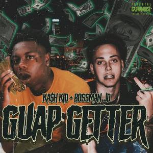 Guap Getter (Explicit)