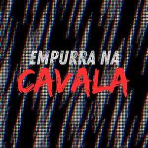 Empurra na cavala (Explicit)