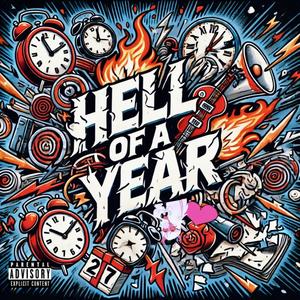 Hell of a Year (Explicit)