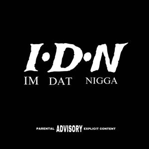 IM THAT NIGGA (feat. 1 hot & NFL Mike) (Explicit)