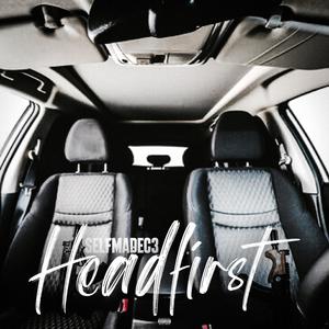 Headfirst (Explicit)