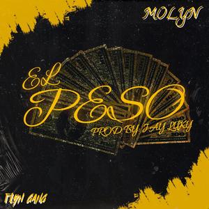 El Peso (Explicit)