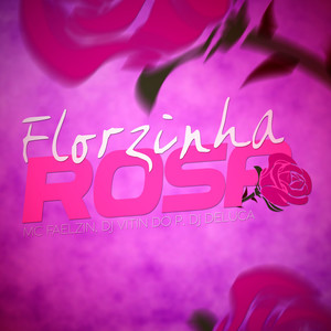 Florzinha Rosa (Explicit)