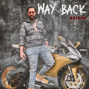 Way back (Explicit)