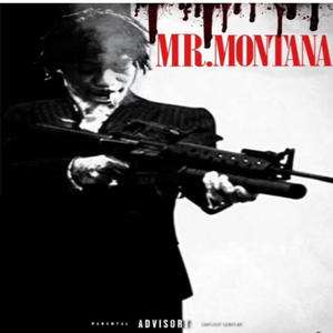 MR.MONTANA (Explicit)