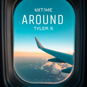 Around (feat. Tyler K)