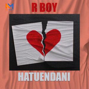 Hatuendani (Explicit)