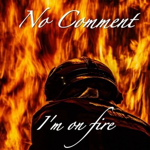 I'm on Fire (Explicit)