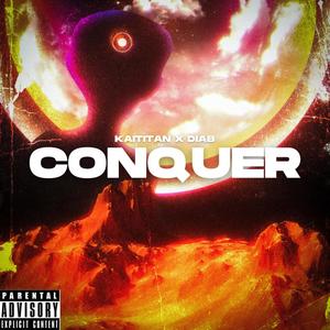 Conquer (feat. Diab) [Explicit]