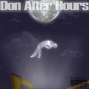 Don After Hours (Donny's Kitchen Deluxe) [Explicit]