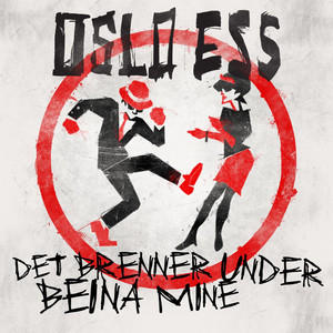 Det Brenner Under Beina Mine (Explicit)