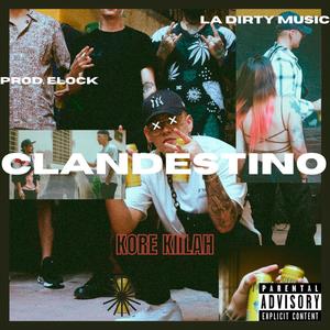 Clandestino (Explicit)