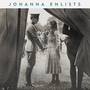 Johanna Enlists (Original Motion Picture Soundtrack)