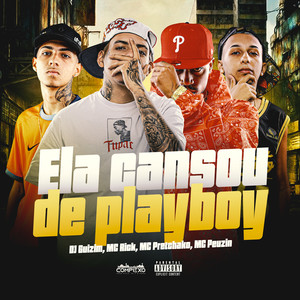 Ela Cansou de Playboy (Explicit)