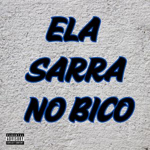 Ela Sarra no Bico (Explicit)