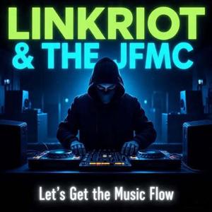 Let´s Get The Music Flow (feat. The JFMC)